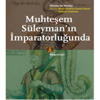 Muhteşem Süleyman’ın İmparatorluğunda