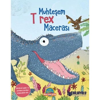 Muhteşem T Rex Macerası