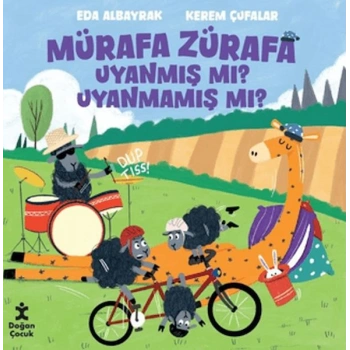 Mürafa Zürafa Uyanmış Mı? Uyanmamış Mı?