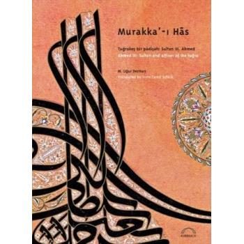 Murakka-ı Has  Tuğrakeş Bir Padişah Sultan III. Ahmed / Ahmed III. Sultan And Affixer Of The Tu