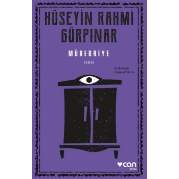 Mürebbiye (Açıklamalı Orijinal Metin)