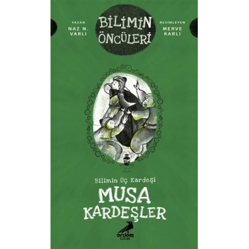 Musa Kardeşler - Bilimin Üç Kardeşi