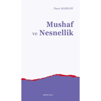 Mushaf ve Nesnellik