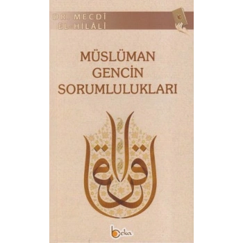 Müslüman Gencin Sorumlulukları