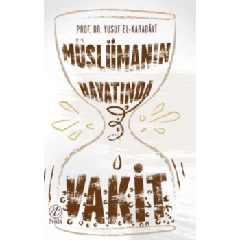 Müslüman Hayatında Vakit