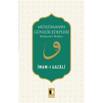 Müslümanın Günlük Edepleri