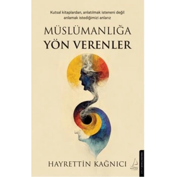 Müslümanlığa Yön Verenler