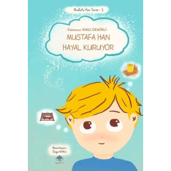 Mustafa Han Hayal Kuruyor