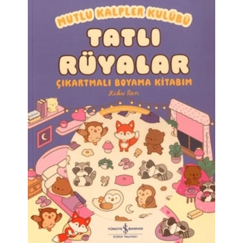 Mutlu Kalpler Kulübü - Tatlı Rüyalar Çıkartmalı Boyama Kitabım
