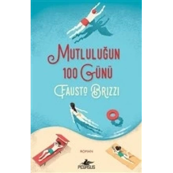 Mutluluğun 100 Günü