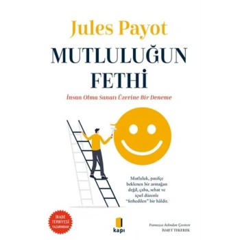 Mutluluğun Fethi