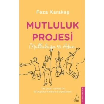 Mutluluk Projesi - Mutluluğa 53 Adım