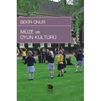 Müze ve Oyun Kültürü