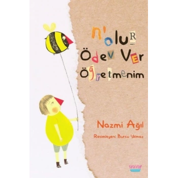 Nolur Ödev Ver Öğretmenim