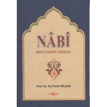 Nabi  Hayatı Sanatı Eserleri