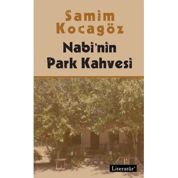 Nabi’nin Park Kahvesi