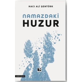 Namazdaki Huzur