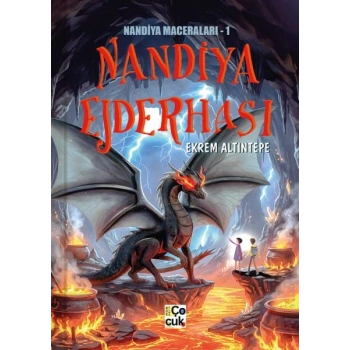 Nandiya Maceraları 1 -Nandiya Ejderhası