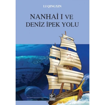 Nanhai  I Ve Deniz İpek Yolu