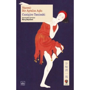 Naomi: Bir Aptalın Aşkı Japon Klasikleri
