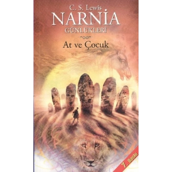 Narnia Günlükleri 3 At ve Çocuk