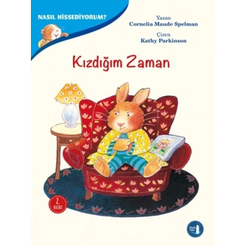 Nasıl Hissediyorum? - Kızdığım Zaman