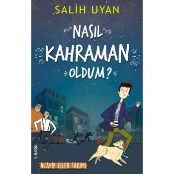 Nasıl Kahraman Oldum?
