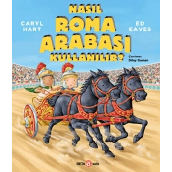 Nasıl Roma Arabası Kullanılır?