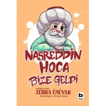 Nasreddin Hoca Bize Geldi