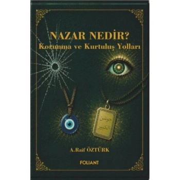 Nazar Nedir?   Korunma ve Kurtuluş Yolları