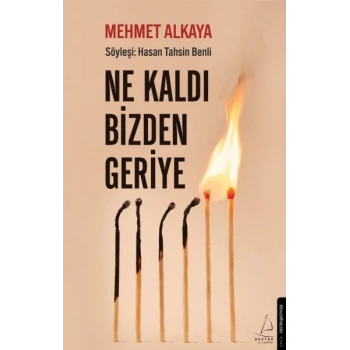 Ne Kaldı Bizden Geriye