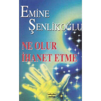 Ne Olur İhanet Etme