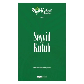 Nebevi Varisler 93 Seyyid Kutub