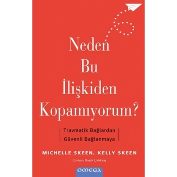 Neden Bu İlişkiden Kopamıyorum?