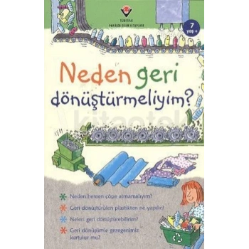 Neden Geri Dönüştürmeliyim?