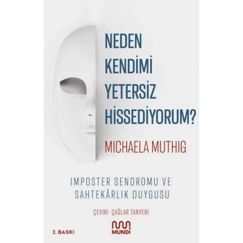 Neden Kendimi Yetersiz Hissediyorum?