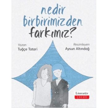 Nedir Birbirimizden Farkımız?