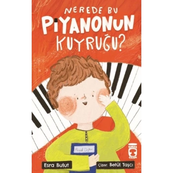 Nerede Bu Piyanonun Kuyruğu?