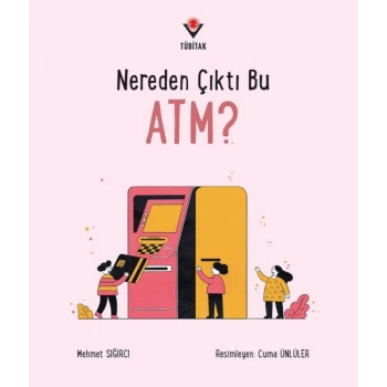 Nereden Çıktı Bu ATM?