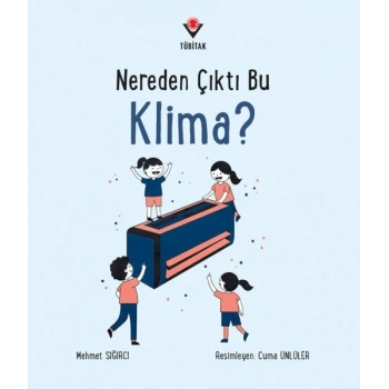 Nereden Çıktı Bu Klima?