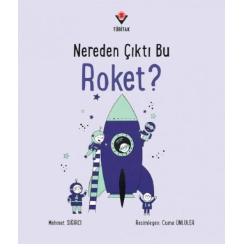 Nereden Çıktı Bu Roket?