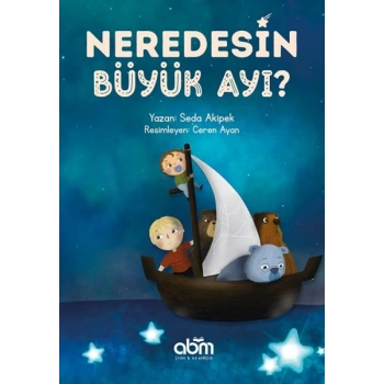 Neredesin Büyük Ayı?