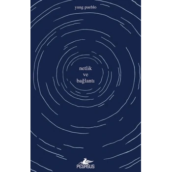 Netlik ve Bağlantı