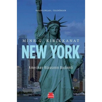 New York Amerikan Rüyasının Başkenti