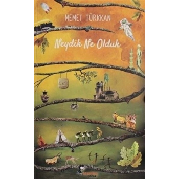 Neydik Ne Olduk