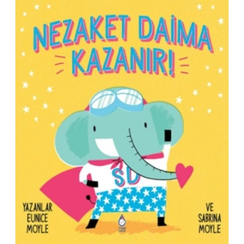 Nezaket Daima Kazanır