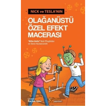 Nick ve Tesla’nın Olağanüstü Özel Efekt Macerası