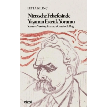 Nietzsche Felsefesinde Yaşamın Estetik Yorumu