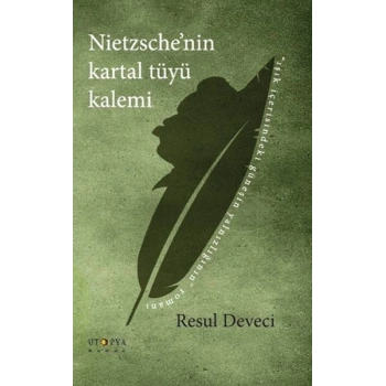 Nietzschenin Kartal Tüyü Kalemi