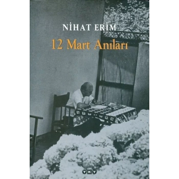 Nihat Erim - 12 Mart Anıları